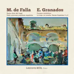 Manuel de Falla / Enric Granados by Leonora Mila album reviews, ratings, credits