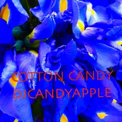 Cotton Candy - Single by DjCandyApple album reviews, ratings, credits