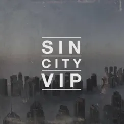 Sin City VIP (feat. Wynn & Kende) Song Lyrics