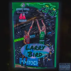 Larry Bird - Single by Hu$tleman album reviews, ratings, credits