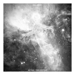 Astral Projection - EP by Hallmore album reviews, ratings, credits