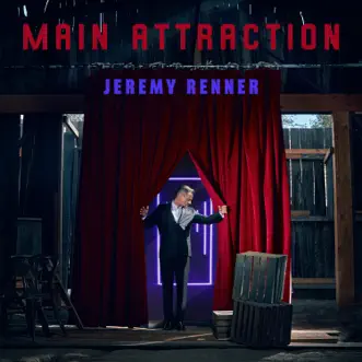 Download Main Attraction Jeremy Renner MP3