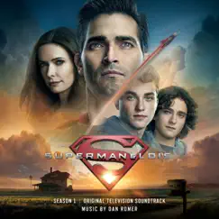 Superman & Lois: Season 1 (Original Television Soundtrack) by Dan Romer album reviews, ratings, credits