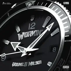 Workin' - Single by Young.B Mr.901 album reviews, ratings, credits