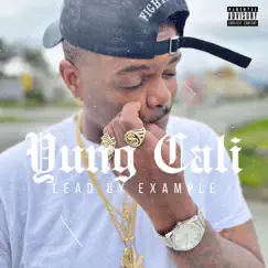 Lead By Example - EP by Yung Cali album reviews, ratings, credits