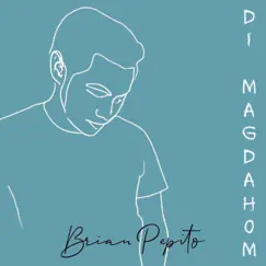 Di Magdahom Song Lyrics