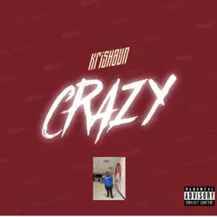 Crazy - Single by Krishaun Fritz album reviews, ratings, credits
