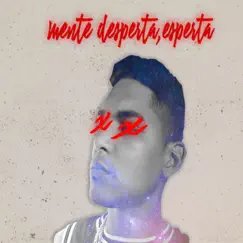 Mente Desperta, Esperta Song Lyrics