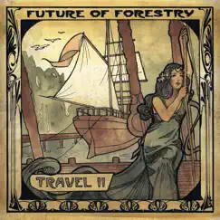 Travel II - EP by Future of Forestry album reviews, ratings, credits