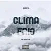 Clima Frio (feat. Very Flow) - Single album lyrics, reviews, download