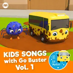 Kids Songs with Go Buster, Vol. 1 by Little Baby Bum Nursery Rhyme Friends & Go Buster album reviews, ratings, credits