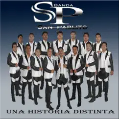 Una Historia Distinta by Banda San Pablito album reviews, ratings, credits