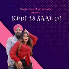 Kudi 18 Saal Di Song Lyrics