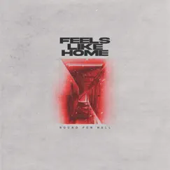 Bound for Hell - Single by Feels Like Home album reviews, ratings, credits