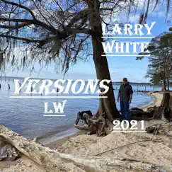Versions by Larry White album reviews, ratings, credits
