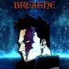 Breathe (feat. Jindo) - Single album lyrics, reviews, download