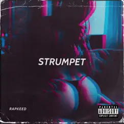 Strumpet - Single by RapKeed album reviews, ratings, credits