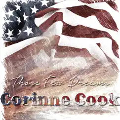 Those Few Dreams - Single by Corinne Cook album reviews, ratings, credits