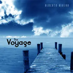 The Voyage - Single by Alberto Rivera album reviews, ratings, credits