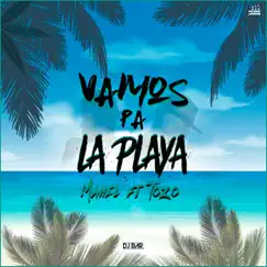 Vamos pa' la playa (feat. tozo) - Single by Mahel el de la nota album reviews, ratings, credits