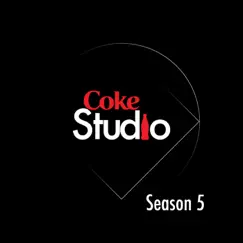 Coke Studio Sessions: Season 5 by Various Artists album reviews, ratings, credits