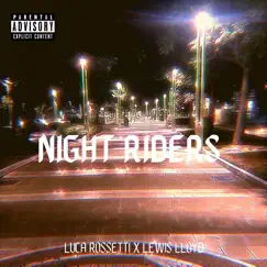 Night Riders (feat. Lewis Lloyd) Song Lyrics