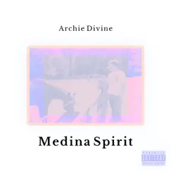 Medina Spirit - Single by Archie Divine album reviews, ratings, credits