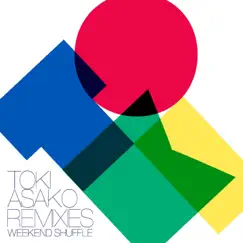 REMIXIES WEEKEND SHUFFLE by Toki Asako album reviews, ratings, credits
