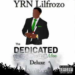 The Dedicated Men Deluxe by YRN Lilfrozo album reviews, ratings, credits