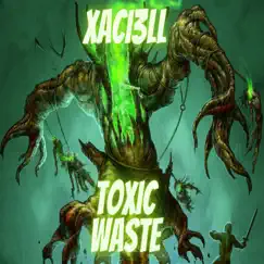 Toxic Waste (Demo) Song Lyrics