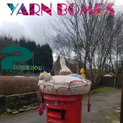 Yarn Bombs by 2 Lost Souls album reviews, ratings, credits