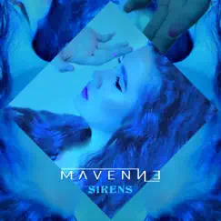 Sirens (Follow Me Down) - Single by Mavenne album reviews, ratings, credits