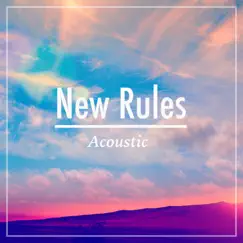 New Rules (Acoustic) - Single by Lusaint album reviews, ratings, credits