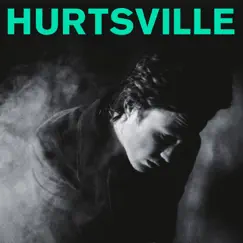 Hurtsville Song Lyrics