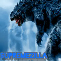 Supremezilla by Godzilla album reviews, ratings, credits