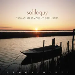 Soliloquy by Tasmanian Symphony Orchestra & Sean O'Boyle album reviews, ratings, credits