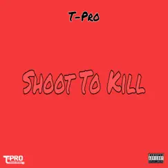 Shoot To Kill Song Lyrics