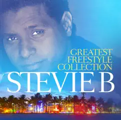 Greatest Freestyle Collection by Stevie B album reviews, ratings, credits