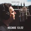 Hechos 13:22 - Single album lyrics, reviews, download