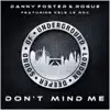 Don't Mind Me (feat. Kele Le Roc) [Deep House Mix] - Single album lyrics, reviews, download