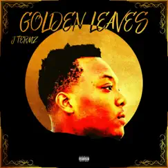 Golden Leaves by J Termz album reviews, ratings, credits
