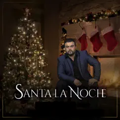 Santa la Noche Song Lyrics