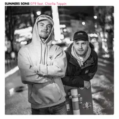 079 (feat. C.Tappin) - Single by Summers Sons album reviews, ratings, credits