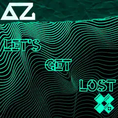 Let's Get Lost - Single by Az album reviews, ratings, credits