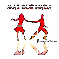 Mas Que Nada - Single by Jhonny Alvino album reviews, ratings, credits
