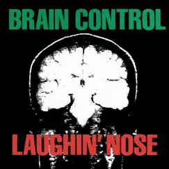 BRAIN CONTROL - EP by Laughin'Nose album reviews, ratings, credits