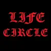 Life Circle - Single album lyrics, reviews, download