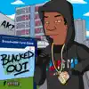 Blacked Out - Single album lyrics, reviews, download