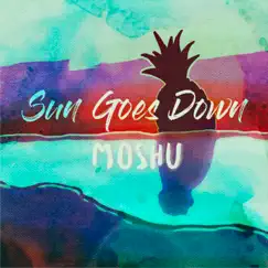 Sun Goes Down - Single by Moshu album reviews, ratings, credits