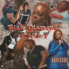 P.H.A.T - Single by Blak Diamond album reviews, ratings, credits